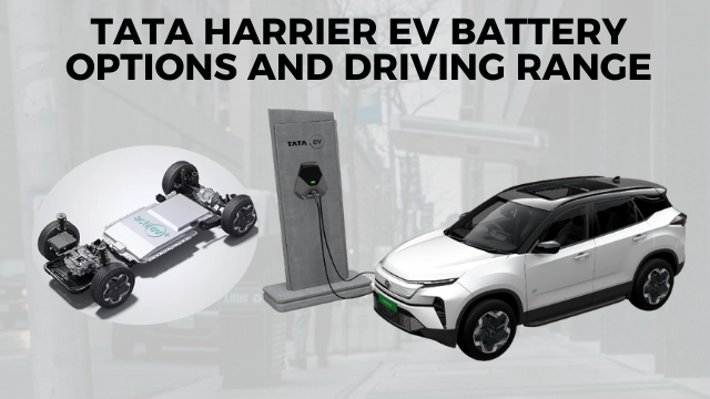 Tata Harrier EV Battery Options and Driving Range